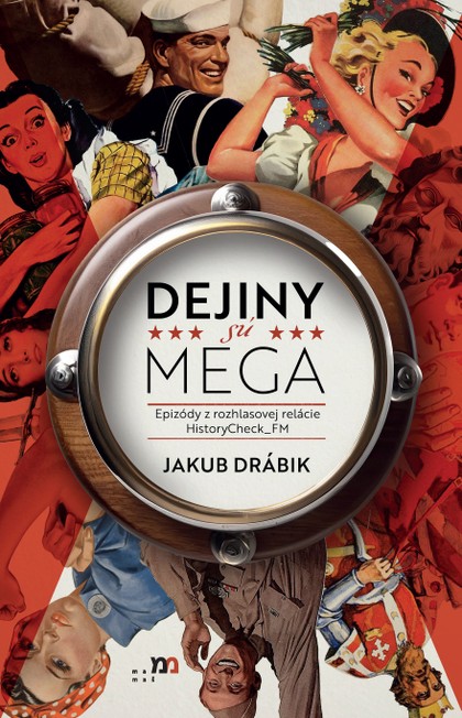 E-kniha Dejiný sú MEGA - Jakub Drábik