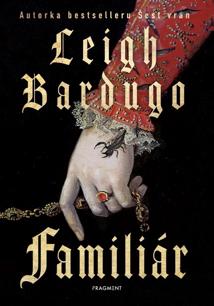 E-kniha Familiár - Leigh Bardugo