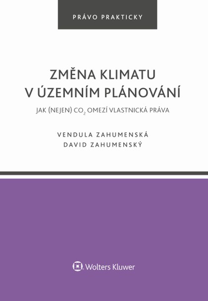 E-kniha Změna klimatu v územním plánování. Jak (nejen) CO2 omezí vlastnická práva - autorů kolektiv