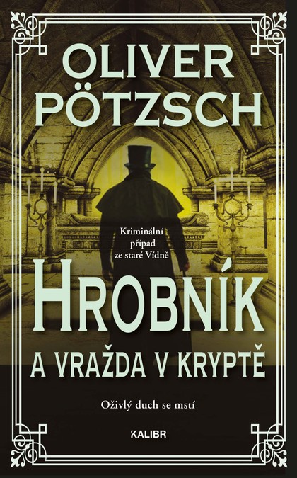 E-kniha Hrobník a vražda v kryptě - Oliver Pötzsch