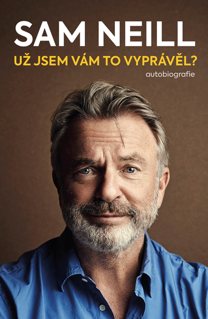 E-kniha Už jsem vám to vyprávěl? - Sam Neill