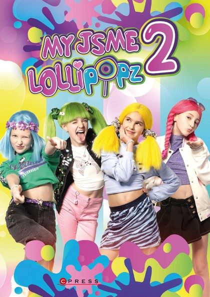 E-kniha My jsme Lollipopz 2 - Moni Barczik, Karel Andreas Stiebling