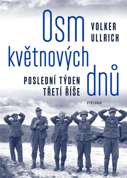 E-kniha Osm květnových dnů - Tereza Jůzová, Ullrich Volker