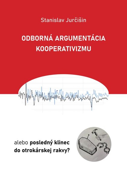 E-kniha Odborná argumentácia kooperativizmu - Stanislav Jurčišin