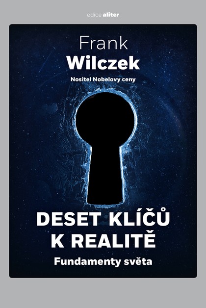 E-kniha Deset klíčů k realitě - Frank Wilczek