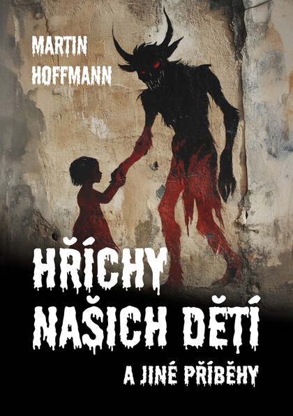 E-kniha Hříchy našich dětí - Martin Hoffmann