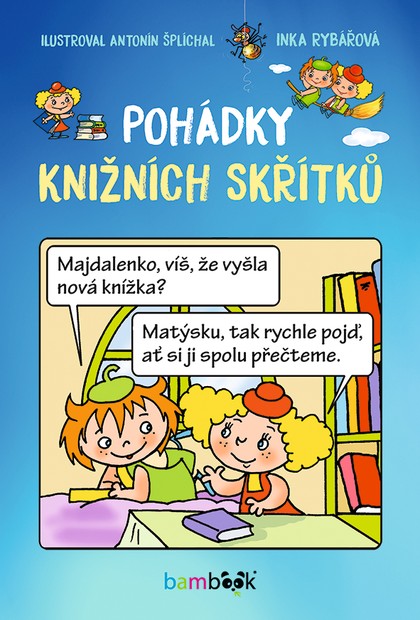 E-kniha Pohádky knižních skřítků - Antonín Šplíchal, Inka Rybářová