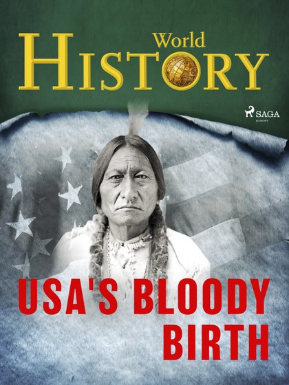 E-kniha USA's Bloody Birth - World History