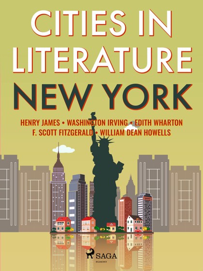 E-kniha Cities in Literature: New York - Henry James, F. Scott Fitzgerald, Washington Irving, Edith Wharton