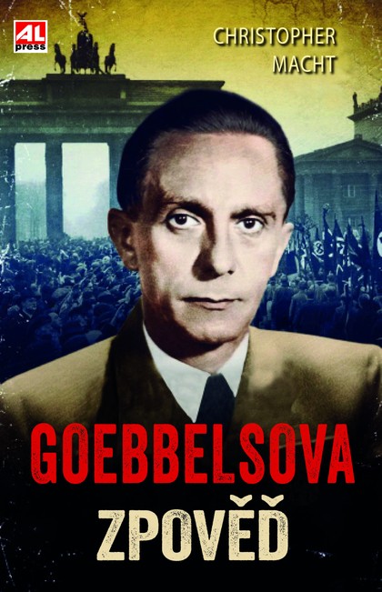 E-kniha Goebbelsova zpověď - Christopher Macht