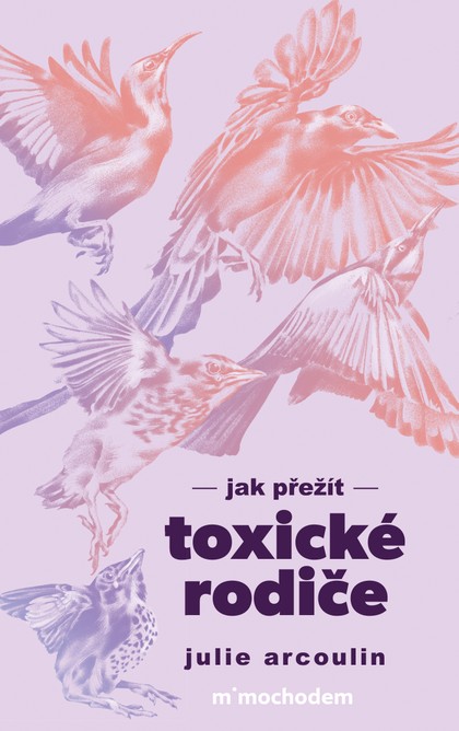 E-kniha Jak přežít toxické rodiče - Julie Arcoulin