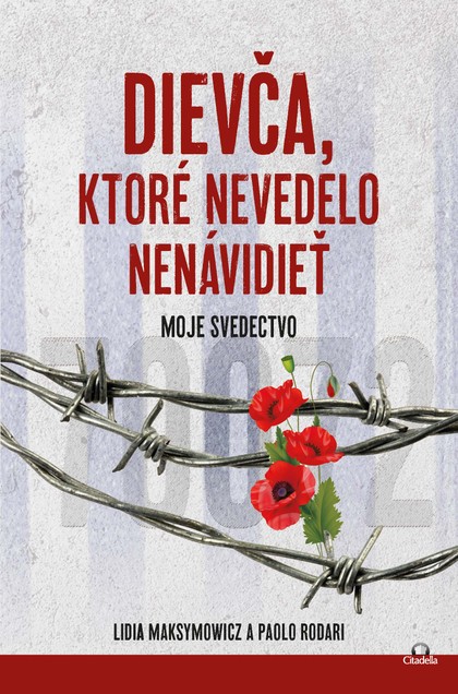 E-kniha Dievča, ktoré nevedelo nenávidieť - Lidia Maksymowicz