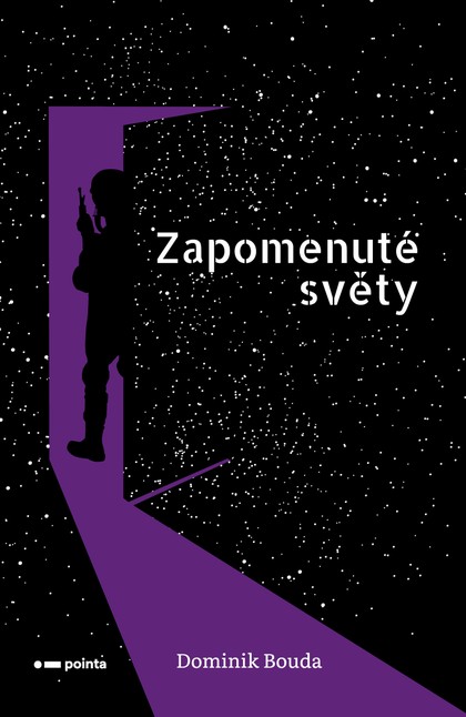 E-kniha Zapomenuté světy - Dominik Bouda