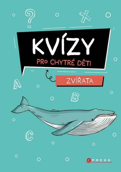 E-kniha Kvízy pro chytré děti: Zvířata - Zuzana Neubauerová