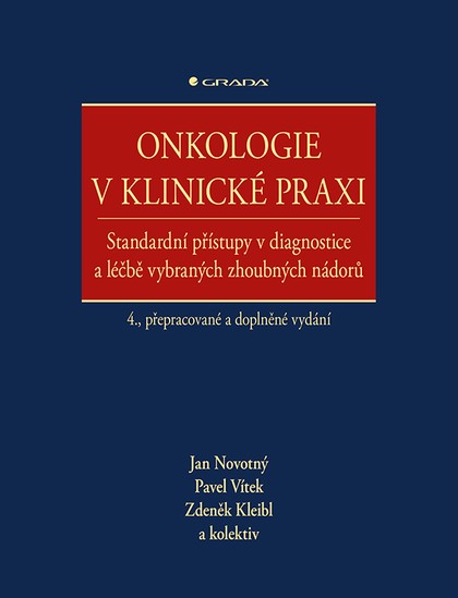 E-kniha Onkologie v klinické praxi - Jan Novotný, kolektiv a, Pavel Vítek, Zdeněk Kleibl