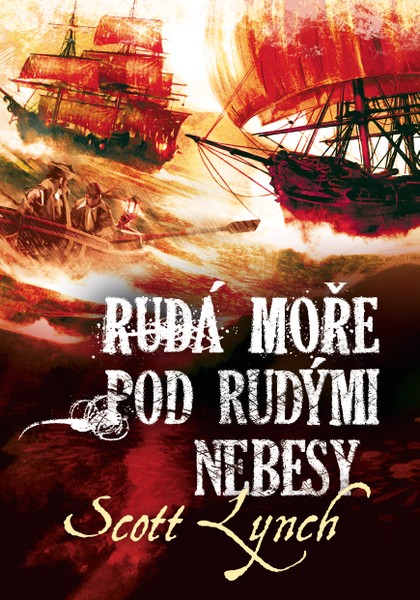 E-kniha Rudá moře pod rudými nebesy - Scott Lynch