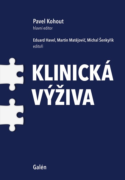 E-kniha Klinická výživa - Michal Šenkyřík, Eduard Havel, Martin Matějovič, Pavel Kohout