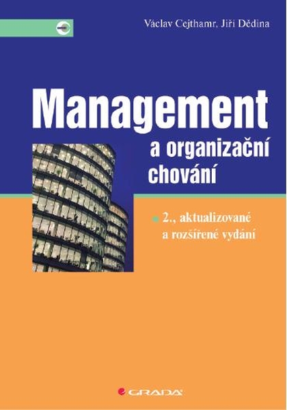 E-kniha Management a organizační chování - Václav Cejthamr, Jiří Dědina