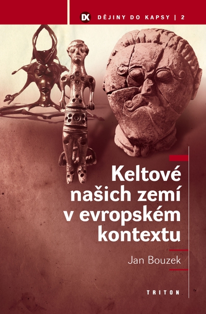 E-kniha Keltové našich zemí v evropském kontextu - Prof., PhDr. Jan Bouzek DrSc.