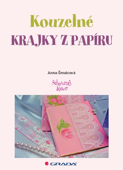 E-kniha Kouzelné krajky z papíru - Anna Šmalcová