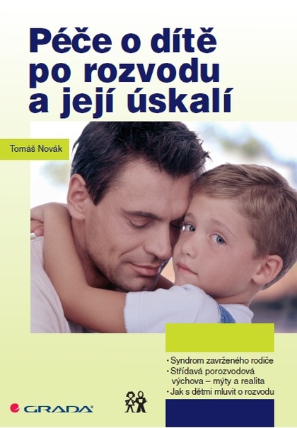 E-kniha Péče o dítě po rozvodu a její úskalí - Tomáš Novák
