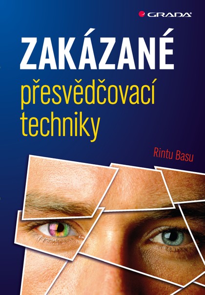 E-kniha Zakázané přesvědčovací techniky - Rintu Basu