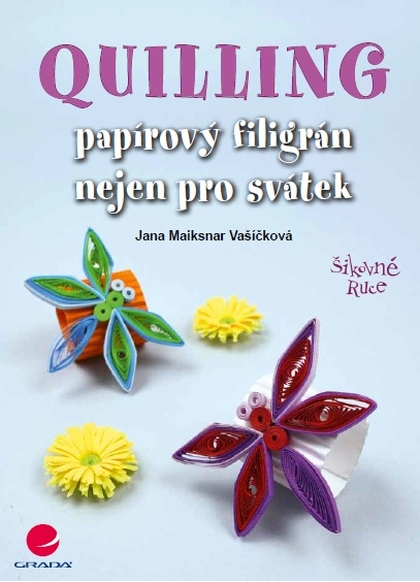 E-kniha Quilling - Jana Maiksnar Vašíčková