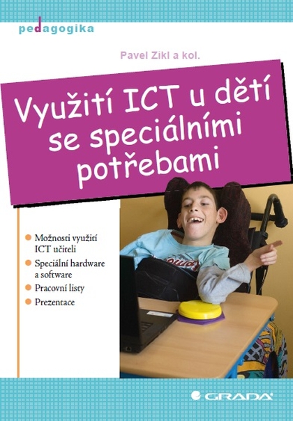 E-kniha Využití ICT u dětí se speciálními potřebami - kolektiv a, Pavel Zikl