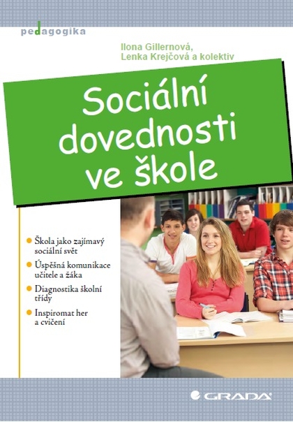 E-kniha Sociální dovednosti ve škole - kolektiv a, Ilona Gillernová, Lenka Krejčová