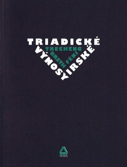 E-kniha Triadické výnosy irské / Trecheng breth Féni - neuvedeno neuvedeno