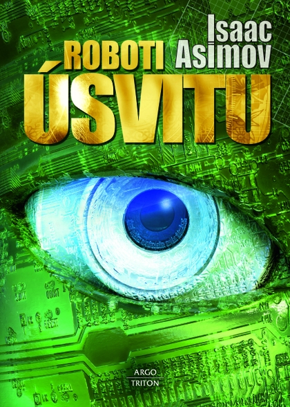 E-kniha Roboti úsvitu - Isaac Asimov