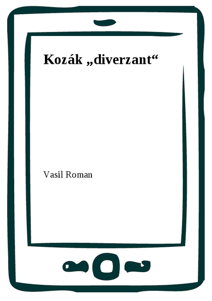 E-kniha Kozák "diverzant" - Vasil Roman