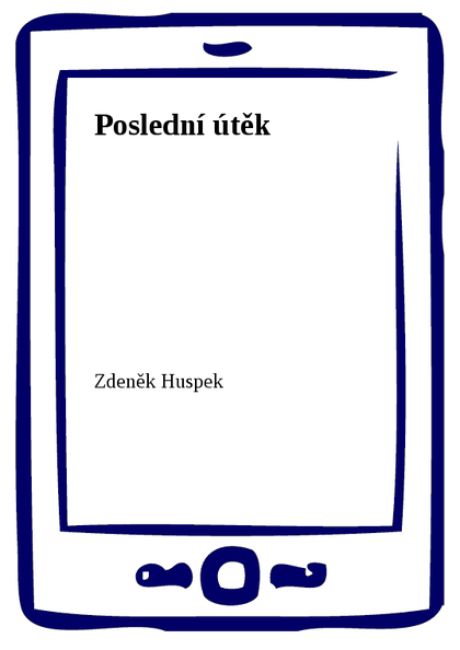 E-kniha Poslední útěk - Zdeněk Huspek