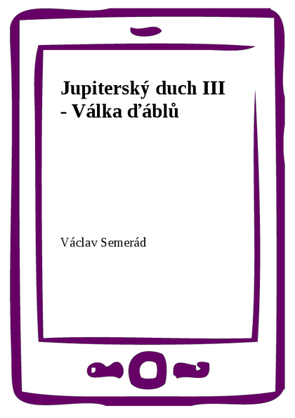 E-kniha Jupiterský duch III - Válka ďáblů - Václav Semerád