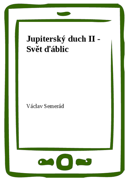 E-kniha Jupiterský duch II - Svět ďáblic - Václav Semerád