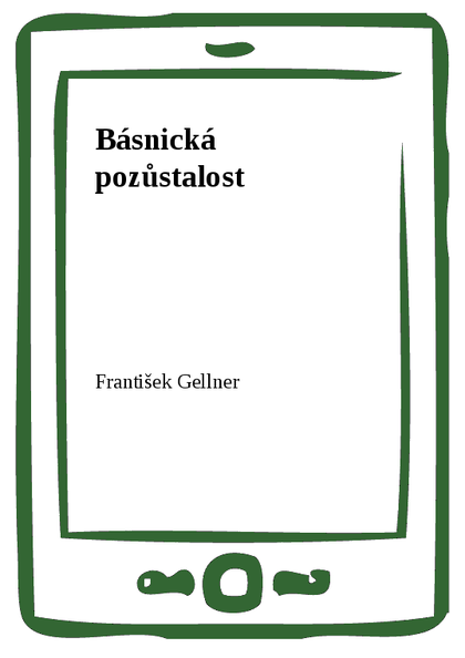 E-kniha Básnická pozůstalost - František Gellner