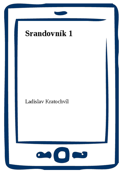 E-kniha Srandovník 1 - Ladislav Kratochvíl