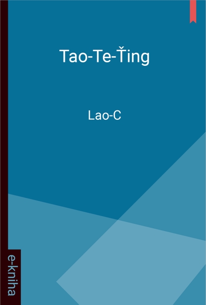 E-kniha Tao-Te-Ťing - Lao C´