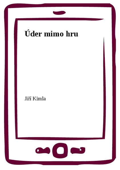 E-kniha Úder mimo hru - Jiří Kimla