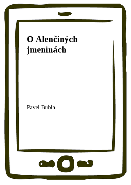 E-kniha O Alenčiných jmeninách - Pavel Bubla