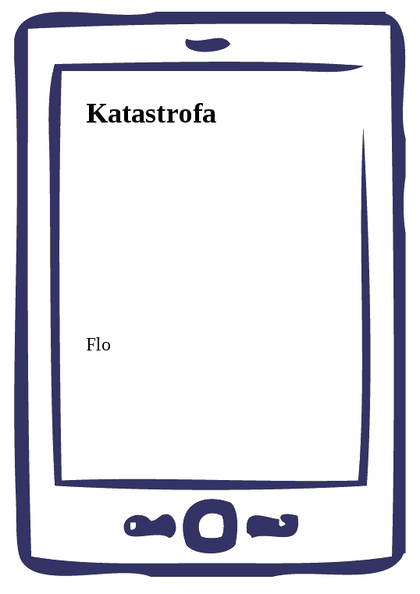E-kniha Katastrofa -  Flo