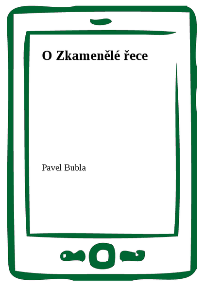 E-kniha O Zkamenělé řece - Pavel Bubla