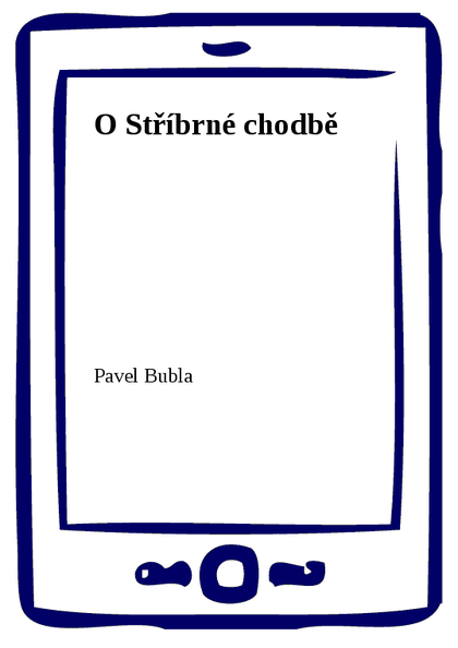 E-kniha O Stříbrné chodbě - Pavel Bubla