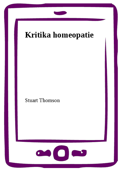 E-kniha Kritika homeopatie - Stuart Thomson