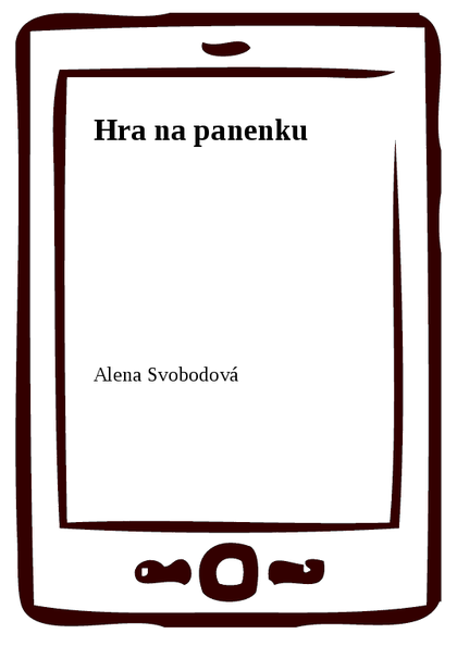 E-kniha Hra na panenku - Alena Svobodová
