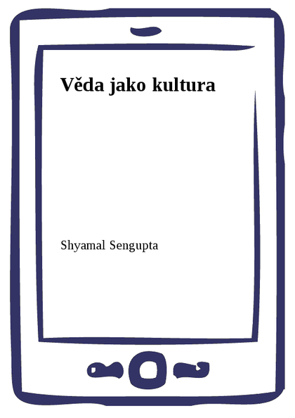E-kniha Věda jako kultura - Shyamal Sengupta