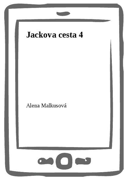 E-kniha Jackova cesta 4 - Alena Malkusová