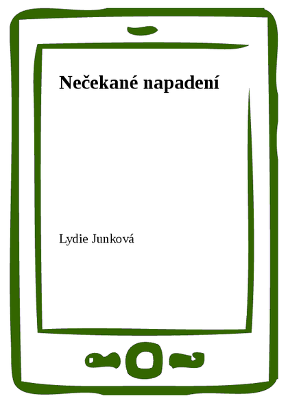 E-kniha Nečekané napadení - Lydie Junková