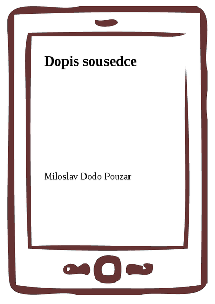 E-kniha Dopis sousedce - Miloslav Dodo Pouzar