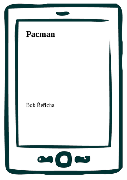 E-kniha Pacman - Bob Řeřicha